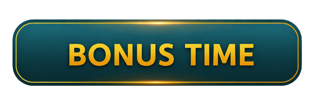BONUS TIME